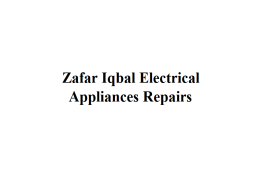 Zafar Iqbal Electrical Appliances Repairs